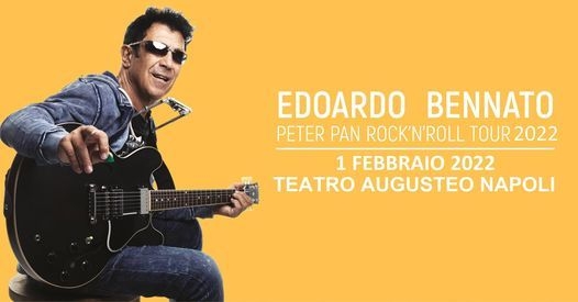 Edoardo Bennato in Tour - Teatro Augusteo Napoli - 01 Febbraio 2022 